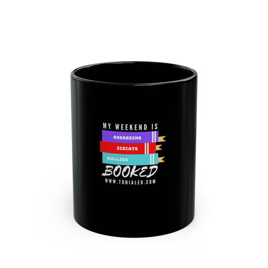 Weekend is booked Mug