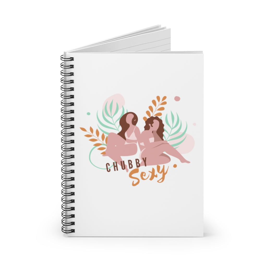 Chubby Sexy  - Spiral Notebook - Ruled Line