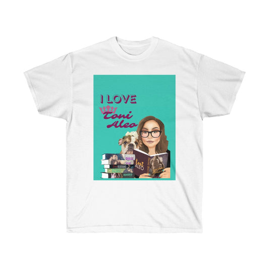 I love Toni Tee