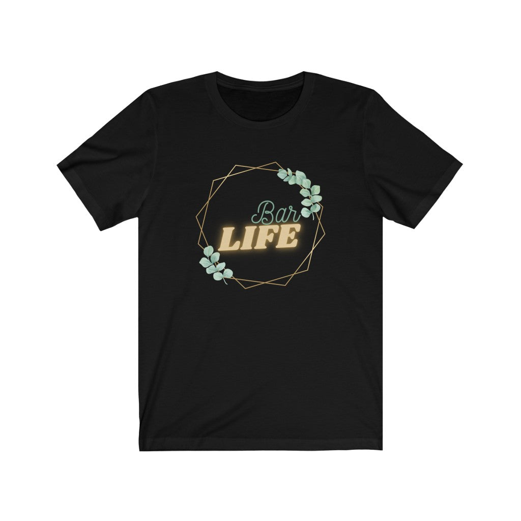 Unisex Short Sleeve Tee - Bar Life