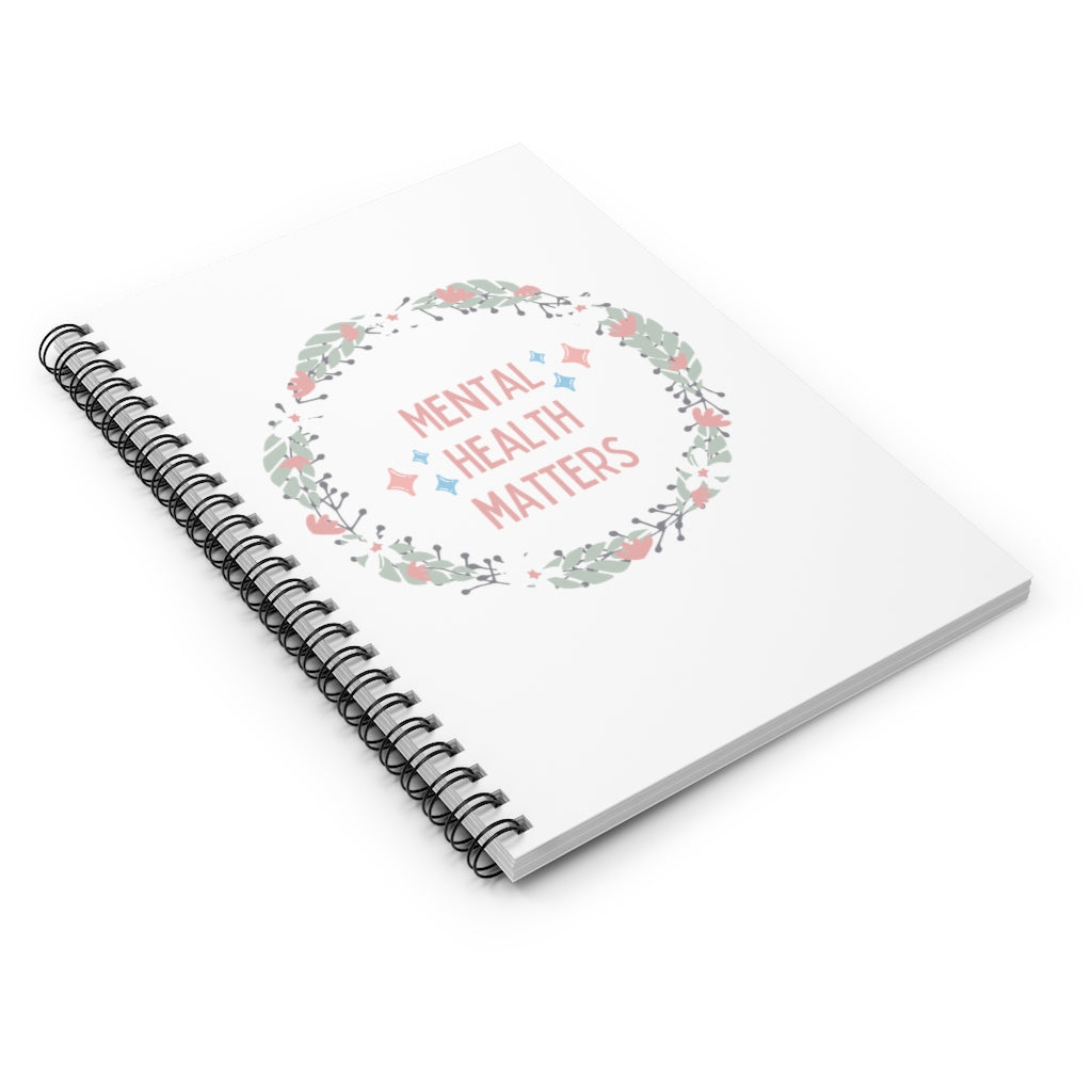 Mental Health Matters  - Spiral Notebook - Ruled Line