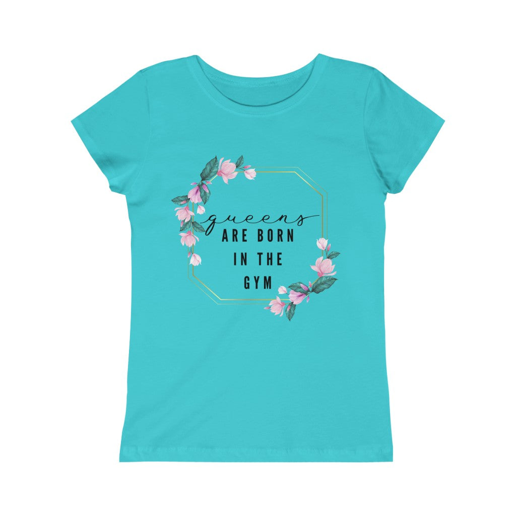 GIRLS - Queens are born in the gym Tee