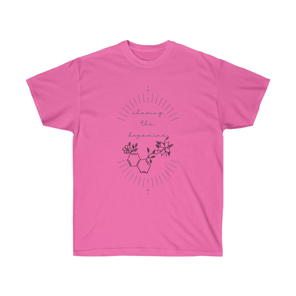 Chasing the Dopamine Tee