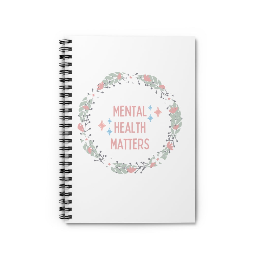 Mental Health Matters  - Spiral Notebook - Ruled Line