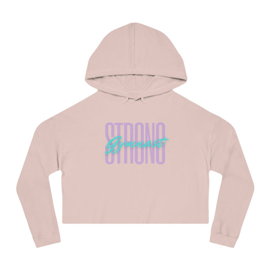 Women’s Cropped Hooded Sweatshirt - Gymnast Strong