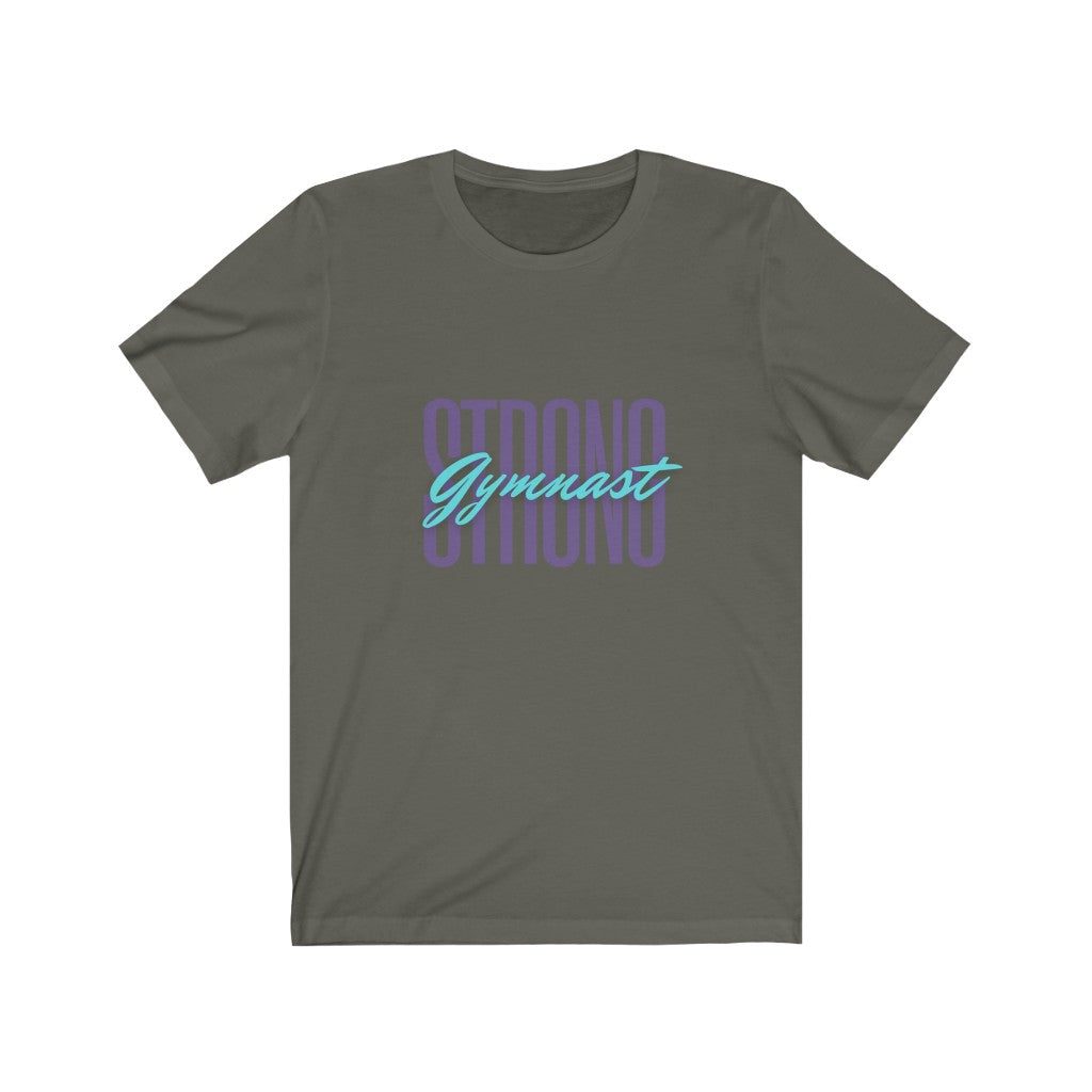 Unisex Short Sleeve Tee - Gymnast Strong