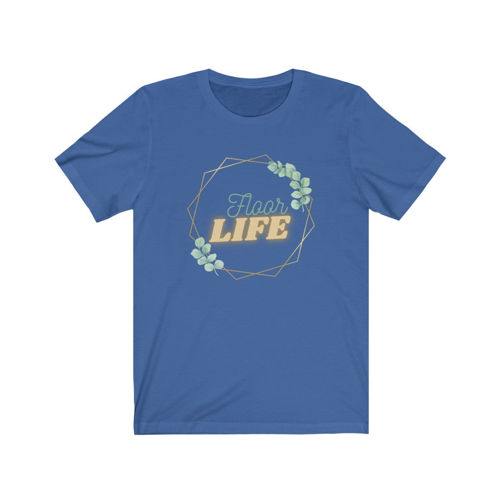 Unisex Short Sleeve Tee - Floor Life