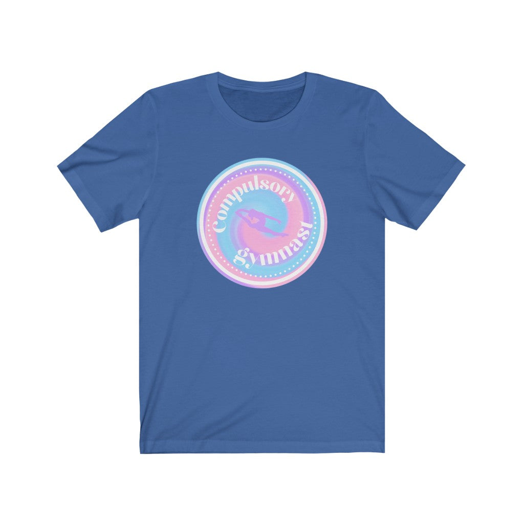 Unisex Short Sleeve Tee - Compulsory Gymnast