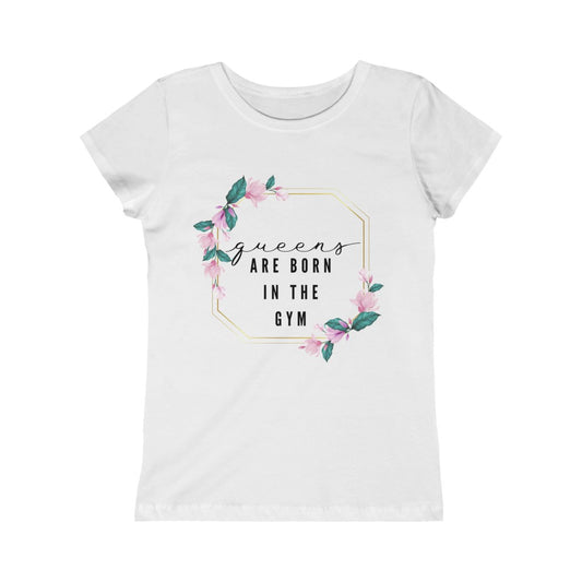 GIRLS - Queens are born in the gym Tee